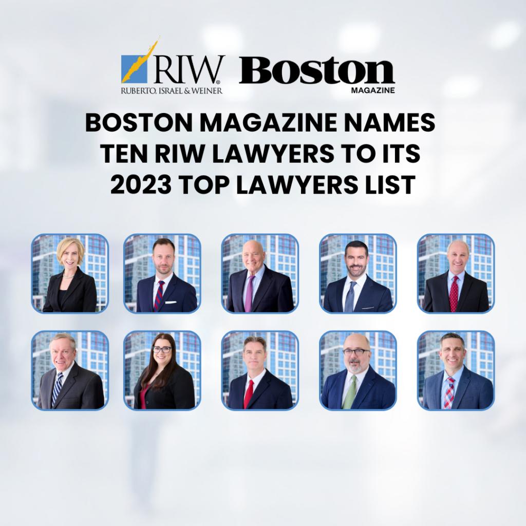 Boston Magazine Names Ten RIW Lawyers to its 2023 Top Lawyers List ...